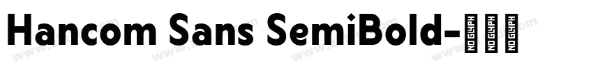 Hancom Sans SemiBold字体转换